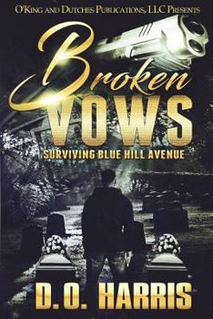 Paperback Broken Vows: Surviving Blue Hill Avenue Book