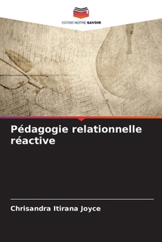 Paperback Pédagogie relationnelle réactive [French] Book