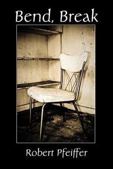 Paperback Bend, Break Book