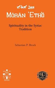 Hardcover Spirituality in the Syriac Tradition Book