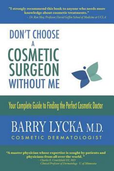 Paperback Don't Choose a Cosmetic Surgeon Without Me Book