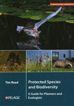 Paperback Protected Species and Biodiversity: A Guide for Planners and Ecologists Book