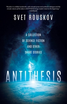 Paperback Antithesis: A Collection of Science Fiction and Other Short Stories Book