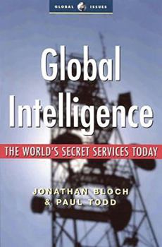 Paperback Global Intelligence: The World's Secret Services Today Book