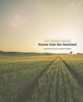 Paperback The Scenic Route: Stories from the Heartland Book