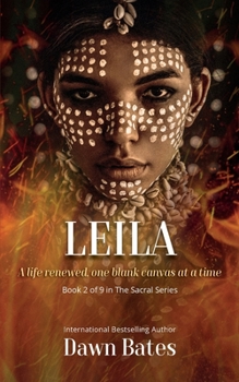 Paperback Leila: A Life Renewed One Canvas at a Time Book