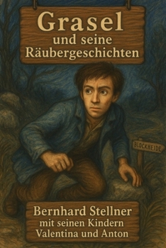 Paperback Grasel und seine Räubergeschichten [German] Book