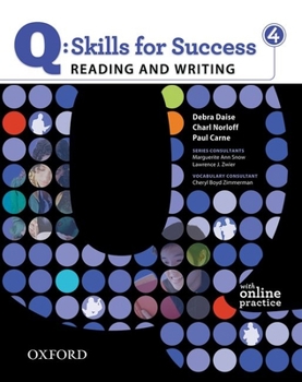 Paperback Q: Skills for Success, Level 4: Reading and Writing [With Access Code] Book