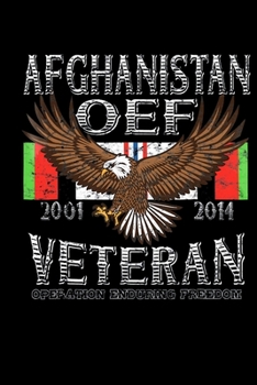 Paperback Afganistan OEF Veteran: Veterans day Notebook -6 x 9 Blank Notebook, notebook journal, Dairy, 100 pages. Book