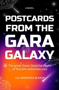 Paperback Postcards from the Gara Galaxy Book