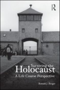 Paperback Surviving the Holocaust: A Life Course Perspective Book