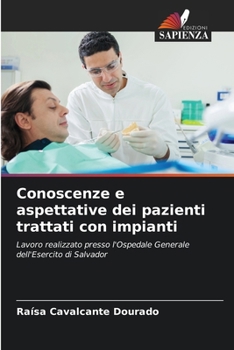 Paperback Conoscenze e aspettative dei pazienti trattati con impianti [Italian] Book