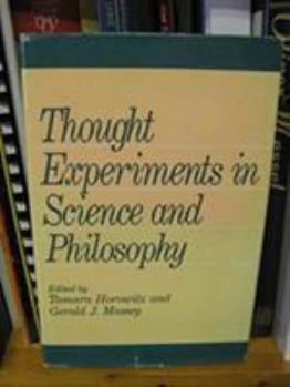 Hardcover Thought Experiments in Science and Philosophy Book
