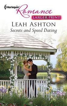 Mass Market Paperback Secrets and Speed Dating [Large Print] Book