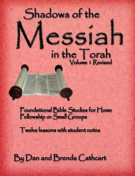 Paperback Shadows of the Messiah in the Torah Volume 1 Book