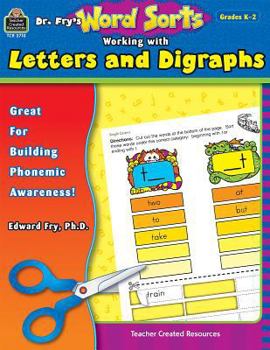 Paperback Dr. Fry's Word Sorts: Working with Letters and Digraphs Book