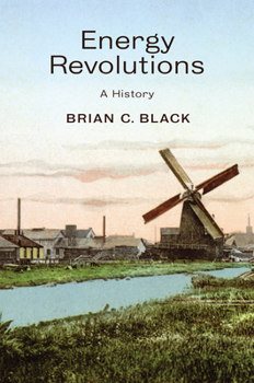 Hardcover Energy Revolutions: A History Book