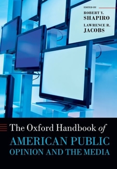 Paperback Oxford Handbook of American Public Opinion and the Media Book