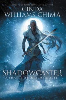 Shadowcaster - Book #2 of the Shattered Realms