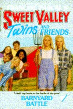 Barnyard Battle (Sweet Valley Twins, #59) - Book #59 of the Sweet Valley Twins