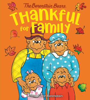 Board book Thankful for Family (Berenstain Bears) Book