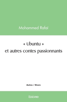 Paperback "Ubuntu" et autres contes passionnants [French] Book