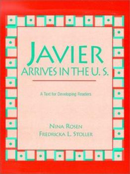 Paperback Javier Arrives in the U.S.: A Text for Developing Readers Book
