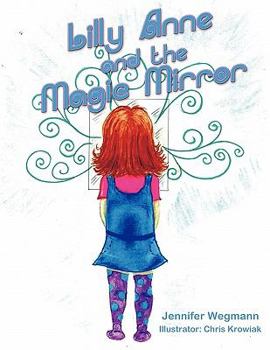Lilly Anne and the Magic Mirror