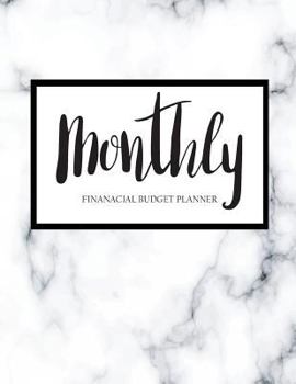 Paperback Monthly Financial Budget Planner: Bill Organizer Notebook, Budget Organizer, Bill Paying Notebook, Business Money Personal Finance Journal Planning Book