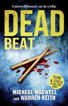 Dead Beat - Book #1 of the Flynt & Steele