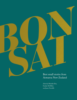 Paperback Bonsai: Best Small Stories from Aotearoa New Zealand Book