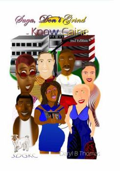 Paperback Suga, Don't Grind: - Know Caine Book