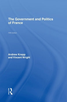 Hardcover The Government and Politics of France Book