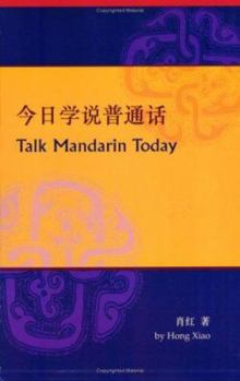 Paperback Talk Mandarin Today: (Book and CD) Book