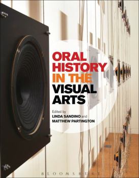 Paperback Oral History in the Visual Arts Book