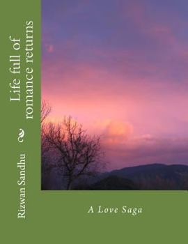 Paperback Life full of romance returns: A Love Saga Book