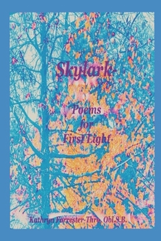 Paperback Skylark-: Poems for First Light Book