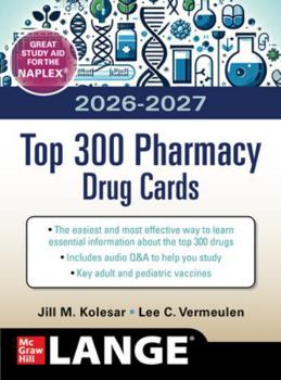 Hardcover McGraw Hill's 2026/2027 Top 300 Pharmacy Drug Cards Book