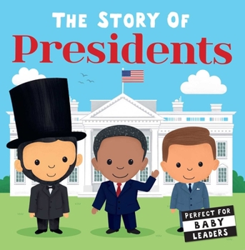Board book The Story of Presidents Book