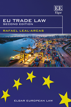 Hardcover EU Trade Law: Second Edition (Elgar European Law series) Book