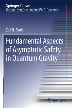 Paperback Fundamental Aspects of Asymptotic Safety in Quantum Gravity Book