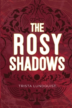 Paperback The Rosy Shadows Book