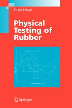 Paperback Physical Testing of Rubber Book