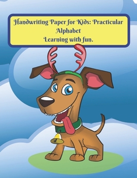 Paperback Handwriting Paper for Kids: Practicular Alphabet Learning with fun.: Cursive Writing Books and Practice Paper:3-Line and Checkered Writing Sheets( Book