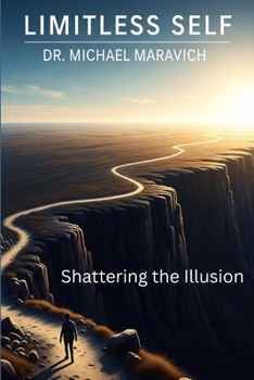 Paperback Limitless Self: Shattering the Illusion Book