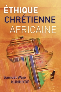 Paperback Éthique chrétienne africaine [French] Book