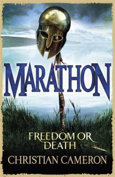 Marathon: Freedom or Death - Book #2 of the Long War