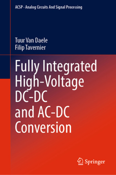 Hardcover Fully Integrated High-Voltage DC-DC and Ac-DC Conversion Book