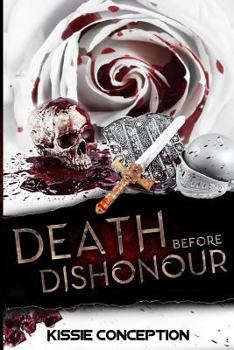 Paperback Death Before Dishonour: Blood In Blood Out Book