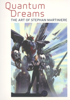 Paperback Quantum Dreams: The Art of Stephan Martiniere Book